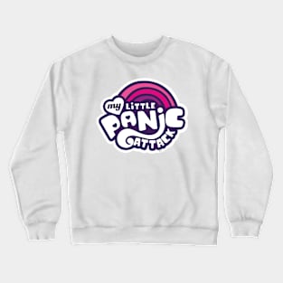 My Little Panic Attack Crewneck Sweatshirt